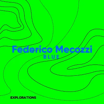 Blue (Da Ba Dee) by Federico Mecozzi