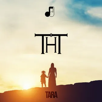 Tara by THT