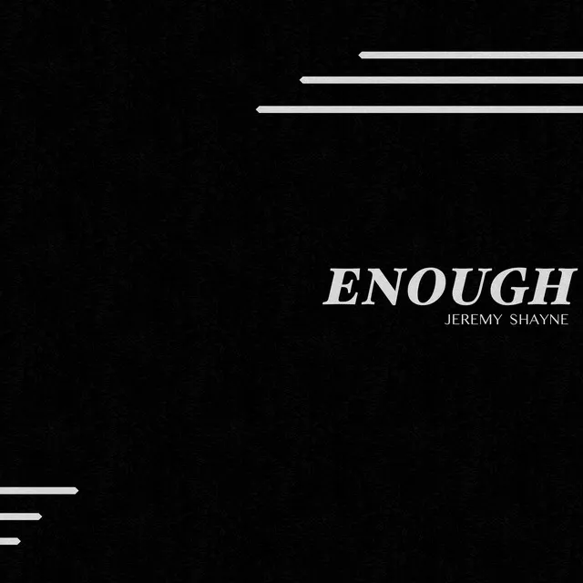 Enough