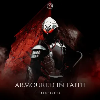 Armoured In Faith by AbstructA