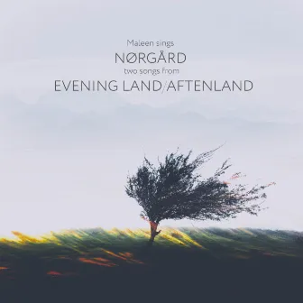 Two songs from Evening Land / Aftenland by Pär Lagerkvist