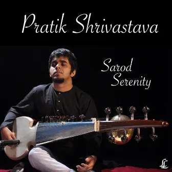 Sarod Serenity by Pratik Shrivastava