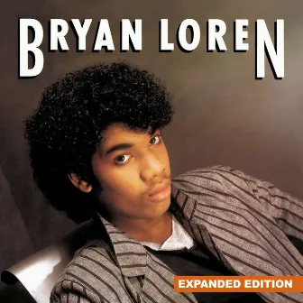 Bryan Loren (Expanded Edition) [Digitally Remastered] by Bryan Loren