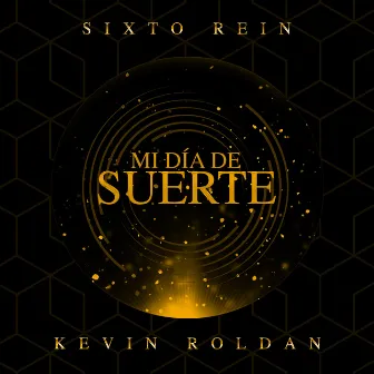 Mi Día De Suerte by Sixto Rein