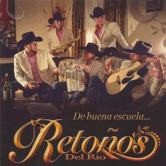 De Buena Escuela by Retoños Del Rio