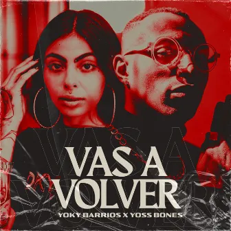 Vas a Volver by Yoky Barrios