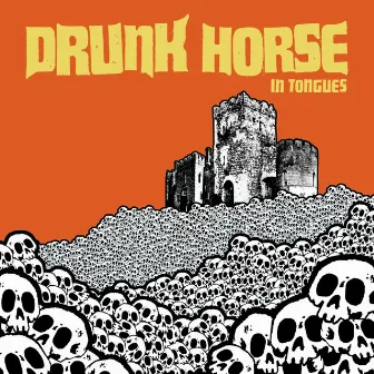 In Tongues by Drunk Horse