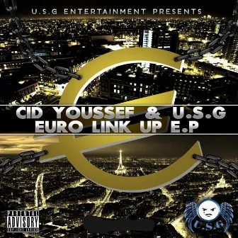 Euro Link Up (feat. Cid Youssef) by USG