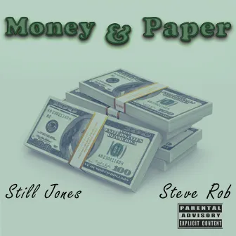 Money & Paper by Still Jones