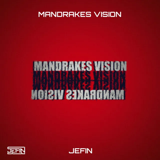 Mandrakes Vision