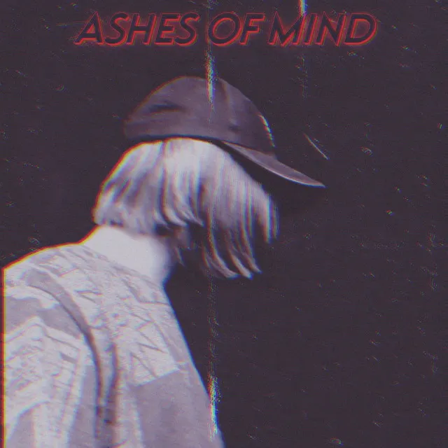 Ashes Of Mind