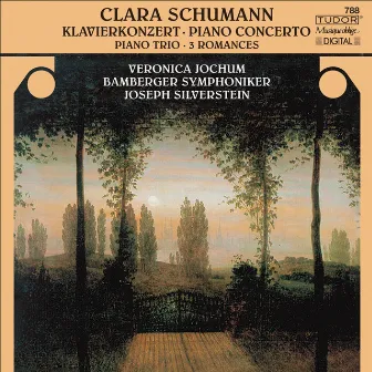 Schumann, C.: Piano Concerto, Op. 7 / Piano Trio, Op. 17 / 3 Romanzen by Clara Schumann