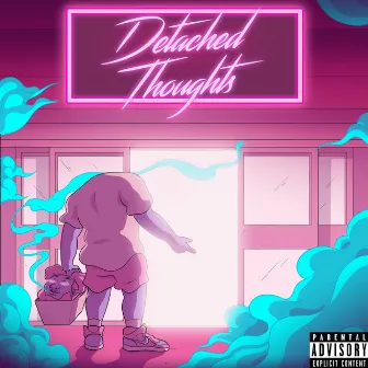 Detached Thoughts by Quinn