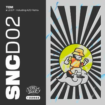 SNCD02 – LB EP by Tom