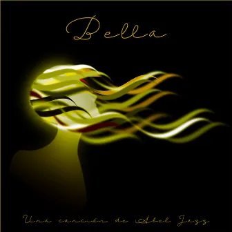 Bella by Abel Jazz