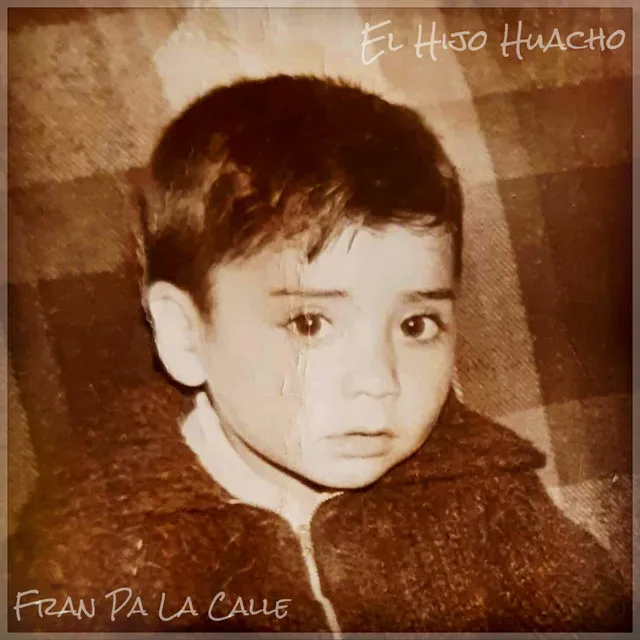 EL HIJO GUACHO - 2024 Remastered Version