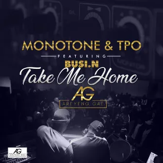 Take Me Home (Areyeng Gae) by Tpo