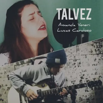 Talvez (Cover) by Amanda Veneri