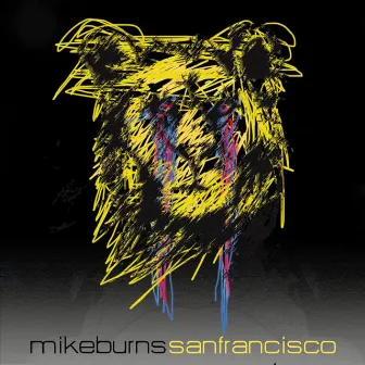 San Francisco - Single by Mike Burns