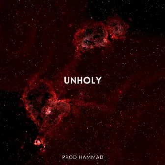 Unholy by HAMMAD