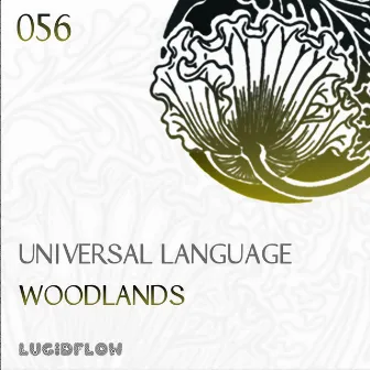 Woodlands by Universal Language