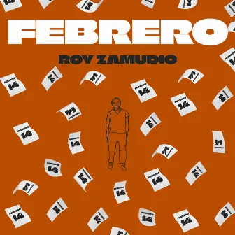 Febrero by Roy Zamudio