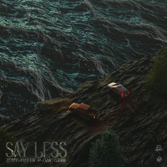 Say Less by Tony Kiffer