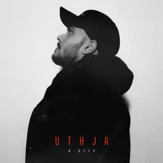 Uthja by B-Deep