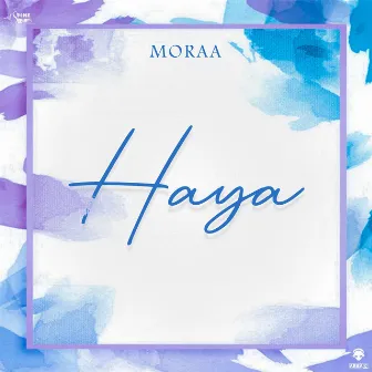 Haya by Moraa