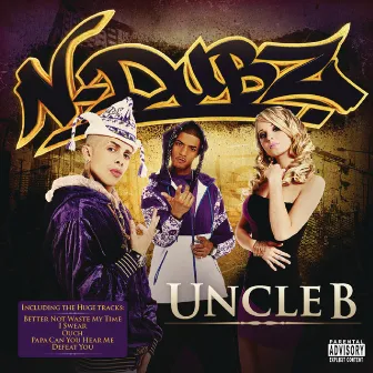 Uncle B by N-Dubz