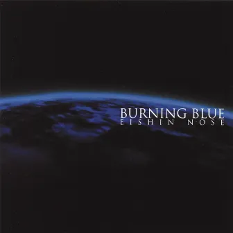 Burning Blue by Eishin Nose