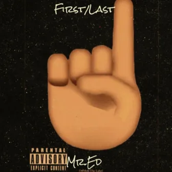 First/Last by Mr.Ed