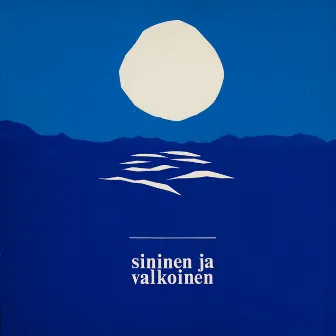 Sininen ja valkoinen by Tapiola Choir