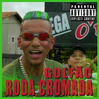 Golfão Roda Cromada by mc HAMAIS