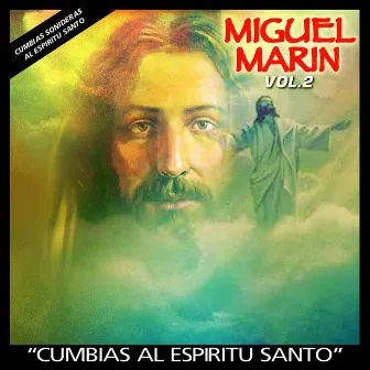 Cumbias al Espiritu Santo by Miguel Marin