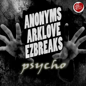 Psycho by Anonyms