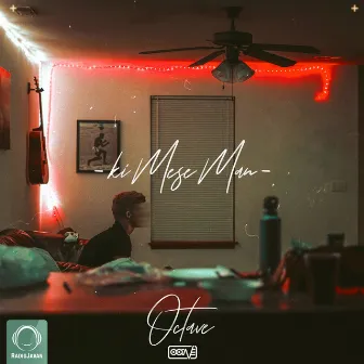 Ki Mese Man by Octave