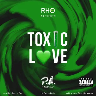 Toxic Love by P.A. rhodes