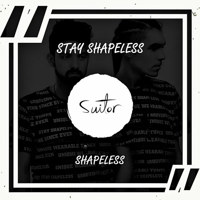 Stay Shapeless