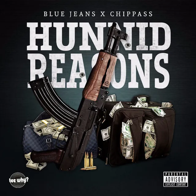 Hunnid Reasons (feat. Chippass)