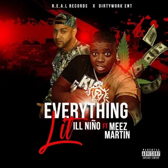 Everything Lit by Ill Niño