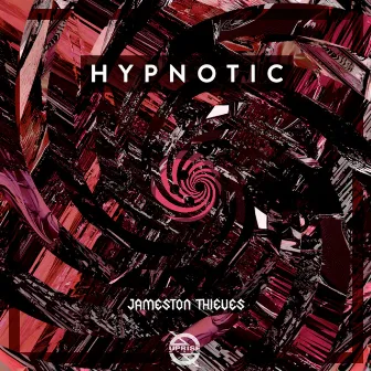 Hypnotic by Jameston Thieves