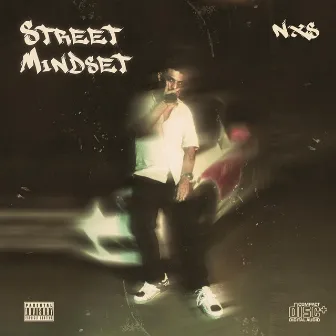 Street Mindset by NXS