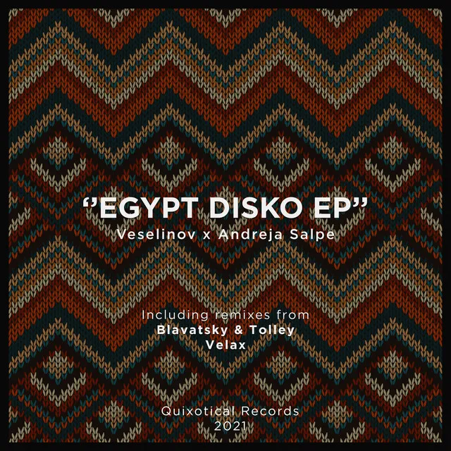 Egypt Disko - Blavatsky & Tolley Remix