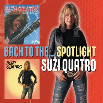 Back To The... Spotlight by Suzi Quatro