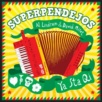 Ya Sta Aqui EP by Superpendejos