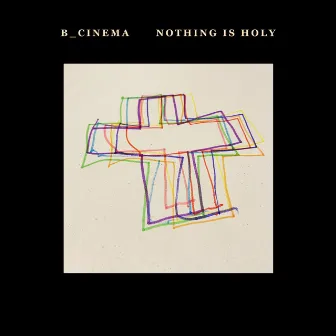 Nothing Is Holy by Blank Cinema