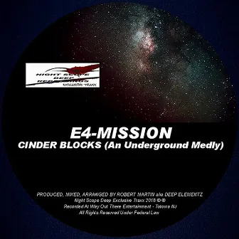 Cinder Blocks by E4 Mission