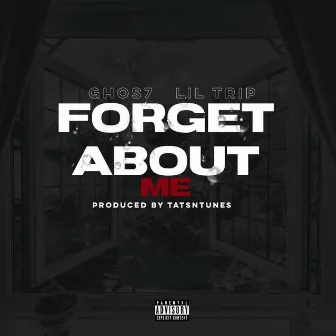 Forget about me by Lil Trip