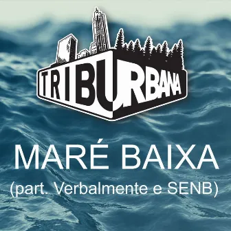 Maré Baixa by Triburbana035